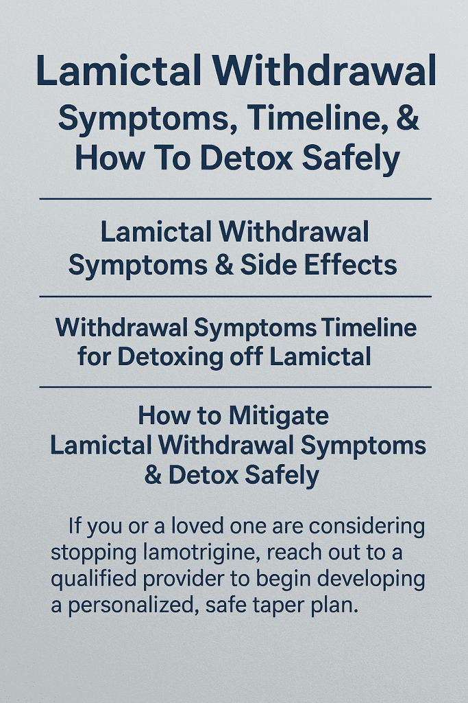 Informational graphic showing Lamictal (lamotrigine) withdrawal symptoms, timeline, and safe tapering strategies under medical supervision.